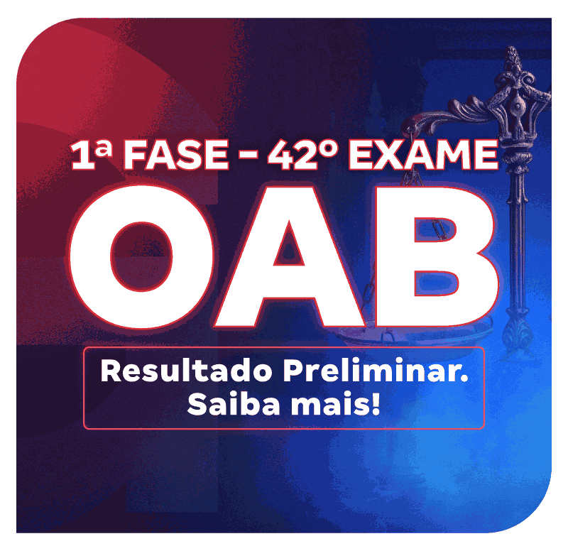 1-fase-do-42-exame-oab-resultado-preliminar-saiba-mais-1734090881.png