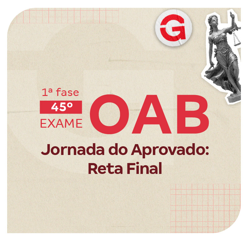 1-fase-do-45-exame-oab-jornada-do-aprovado-reta-final-1764703927.jpg