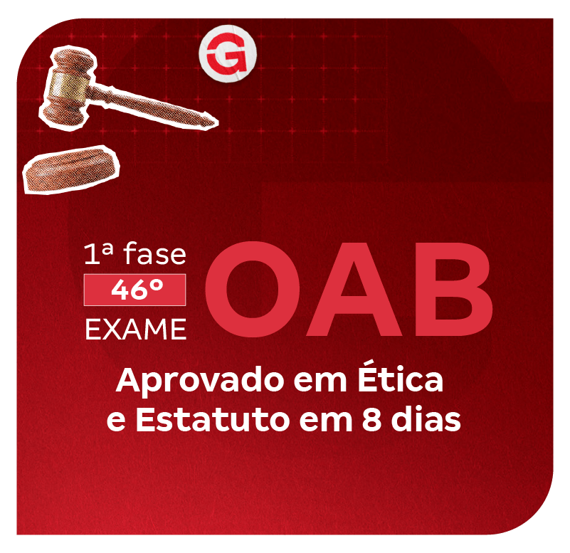1ª fase do 46º Exame OAB | Aprovado em Ética e Estatuto em 8 dias