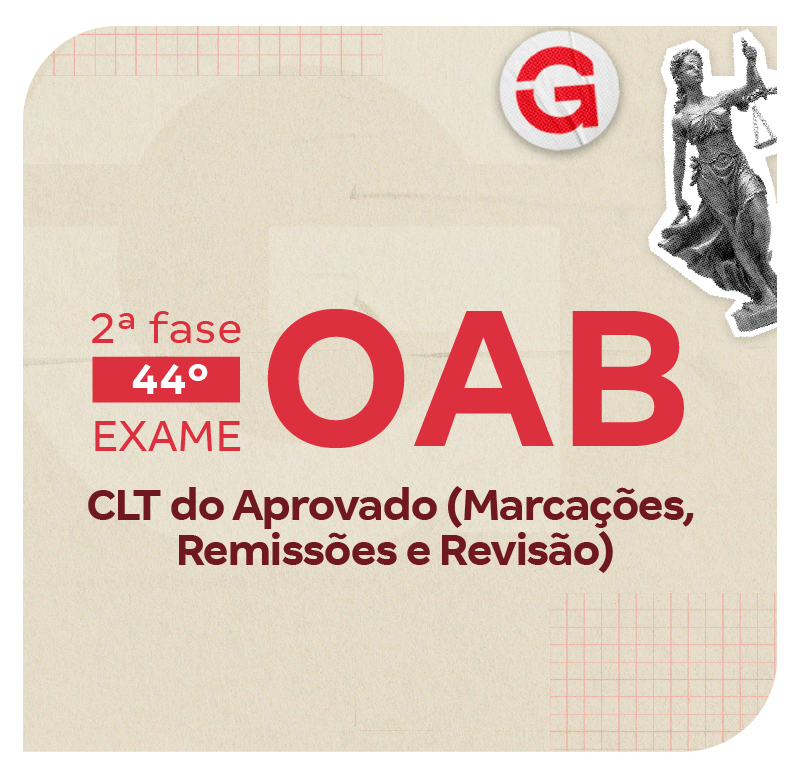 2-fase-do-44-exame-oab-clt-do-aprovado-marcacoes-remissoes-e-revisao-1758738727.png