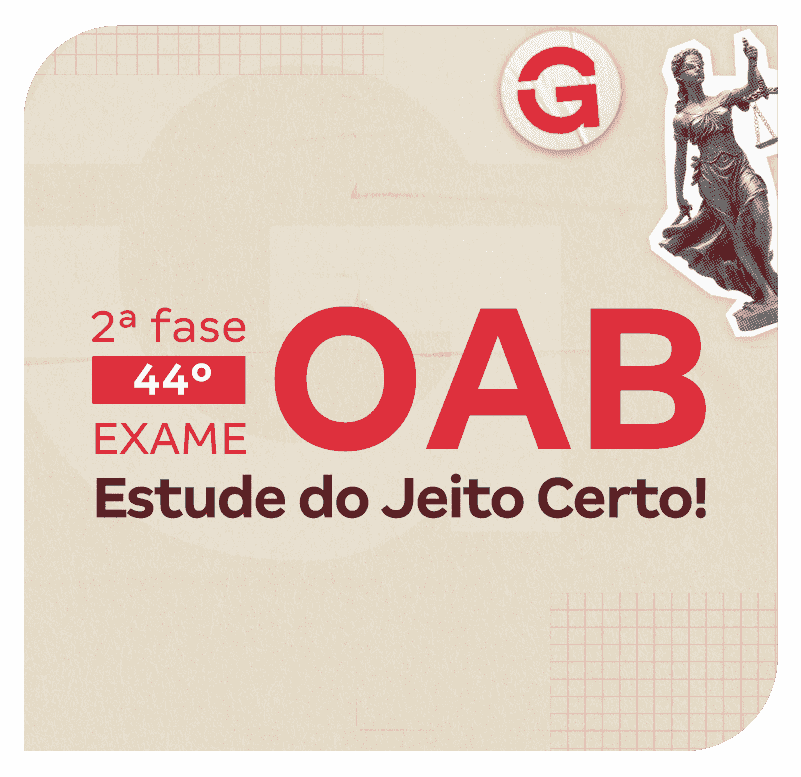 2ª fase do 44º Exame OAB | Estude do Jeito Certo!