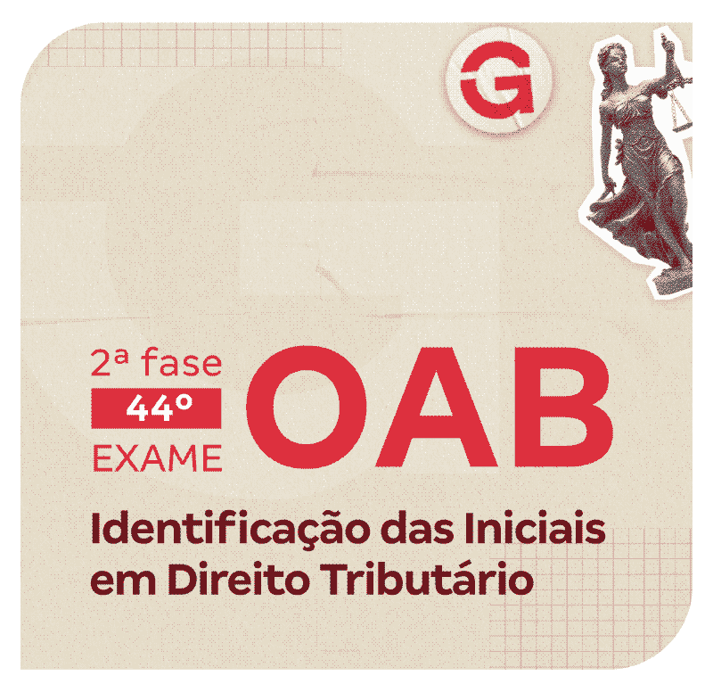 2-fase-do-44-exame-oab-identificacao-das-iniciais-em-direito-tributario-1757097405.png