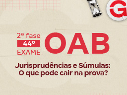 2-fase-do-44-exame-oab-jurisprudencias-e-sumulas-o-que-pode-cair-na-prova-1759424839.jpg