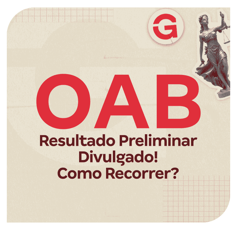 2ª fase do 44º Exame OAB: Resultado Preliminar Divulgado! Como Recorrer?