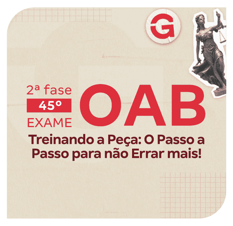 2-fase-do-45-exame-da-oab-treinando-a-peca-o-passo-a-passo-para-nao-errar-mais-1768569889.png