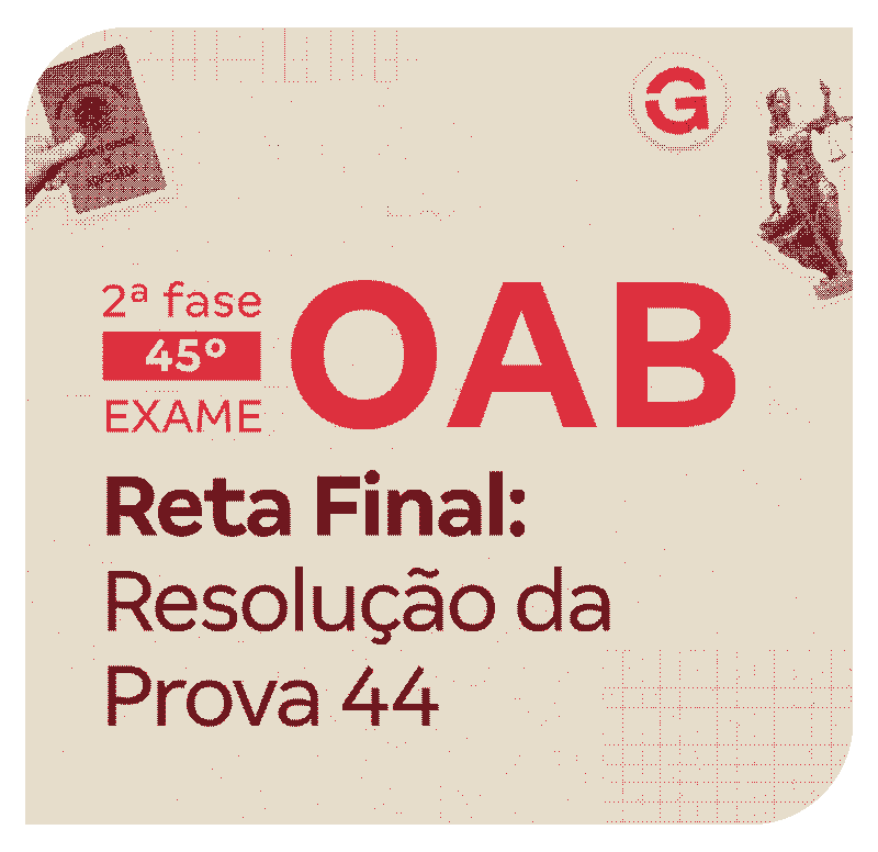 2-fase-do-45-exame-oab-reta-final-resolucao-da-prova-44-1770038210.png