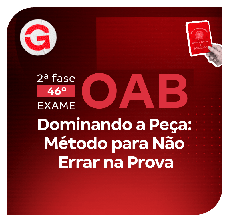 2-fase-do-46-exame-da-oab-dominando-a-peca-metodo-para-nao-errar-na-prova-1780591829.png
