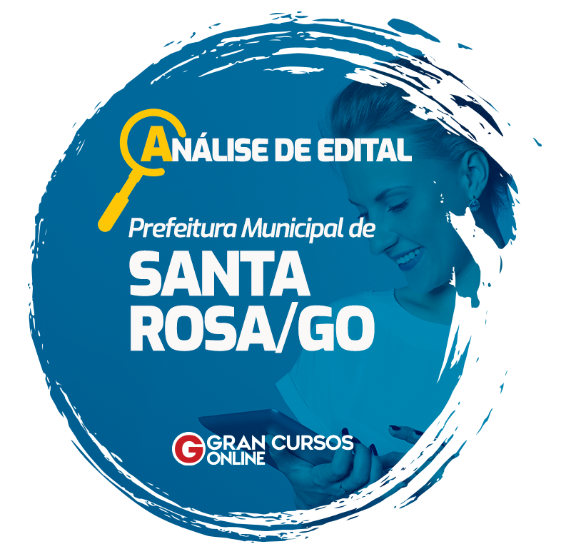 Análise de edital - Prefeitura Municipal de Santa Rosa/GO
