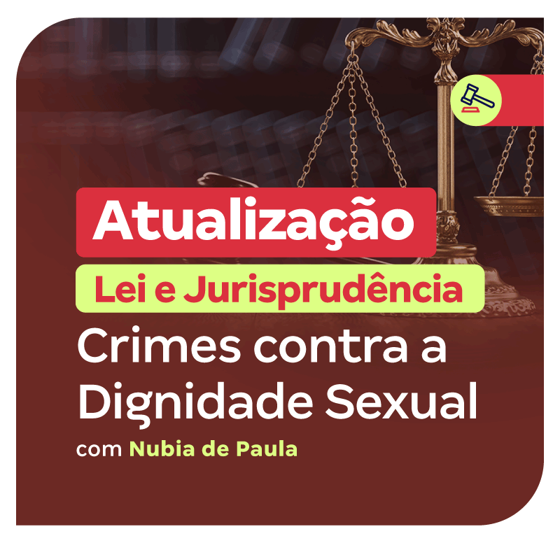 atualizacao-crimes-contra-a-dignidade-sexual-lei-e-jurisprudencia-1766079367.png