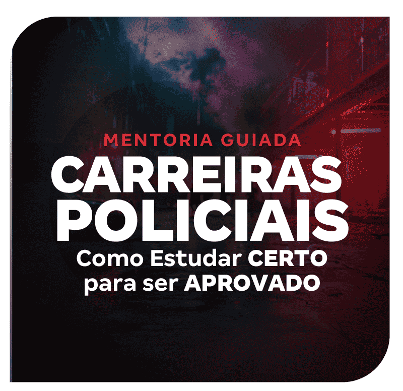 carreiras-policiais-como-estudar-certo-para-ser-aprovado-1748028349.png