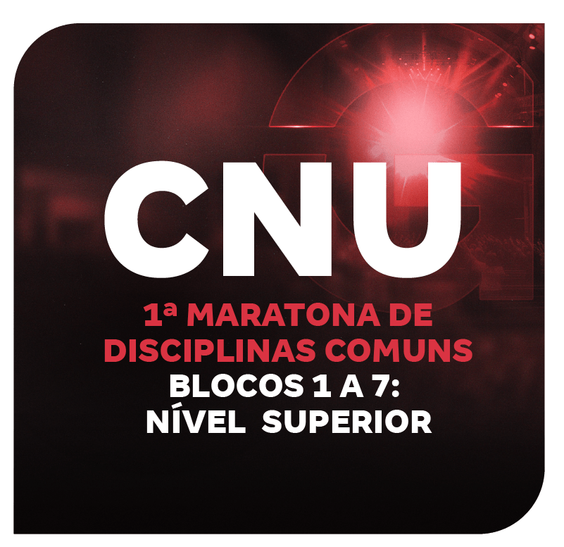 cnu-2025-1-maratona-de-disciplinas-comuns-blocos-1-a-7-nivel-superior-1751568349.png