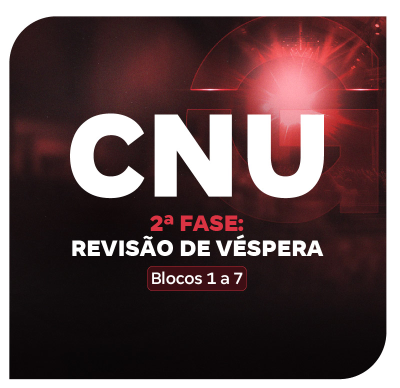 cnu-2025-2-fase-revisao-de-vespera-dos-blocos-1-a-7-1764356632.jpg
