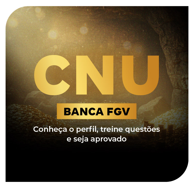 cnu-2025-banca-fgv-conheca-o-perfil-e-treine-questoes-e-seja-aprovado-1749294679.jpg