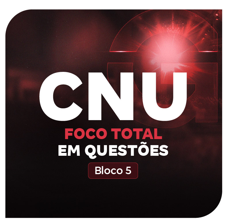 cnu-2025-bloco-5-foco-total-em-questoes-1758302660.jpg