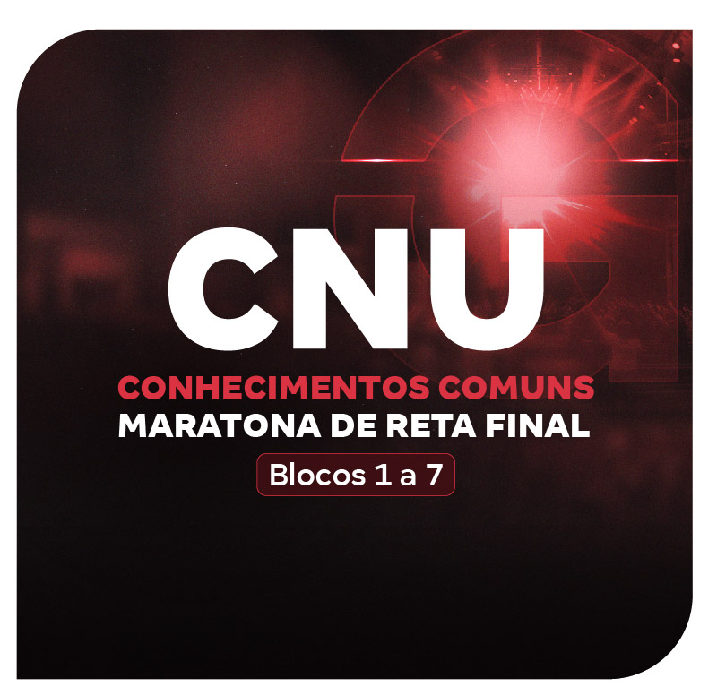 cnu-2025-conhecimentos-comuns-blocos-1-a-7-maratona-de-reta-final-1756820265.jpg