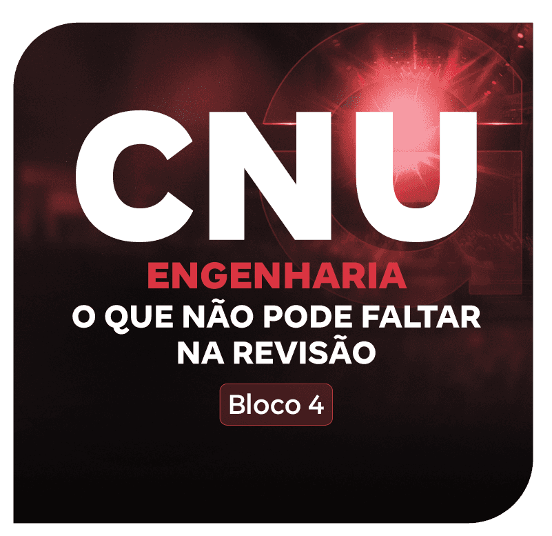 cnu-bloco-4-engenharia-no-cnu-o-que-nao-pode-faltar-na-revisao-1754920211.png