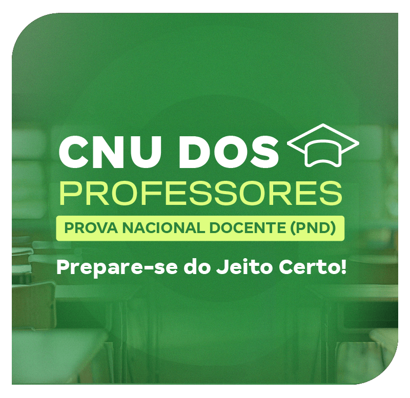 cnu-do-professores-pnd-discursiva-sem-misterios-1754340629.png