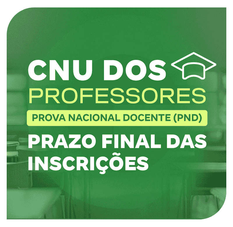 cnu-dos-professores-pnd-prazo-final-das-inscricoes-1752765813.png