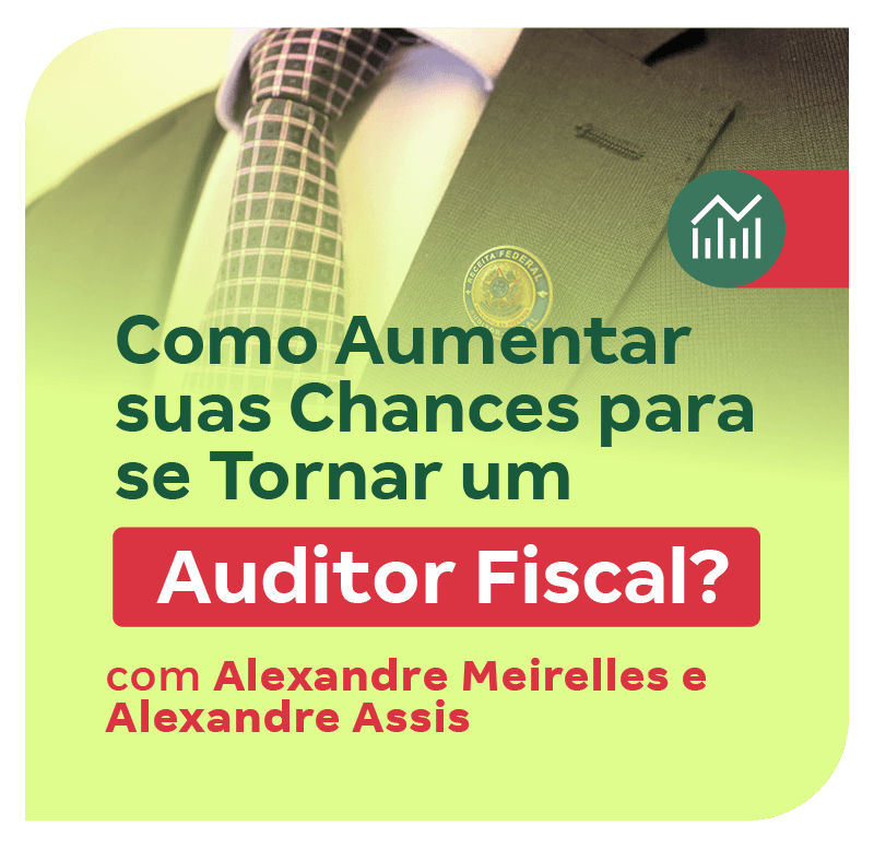 como-aumentar-suas-chances-para-se-tornar-um-auditor-fiscal-1753984182.png