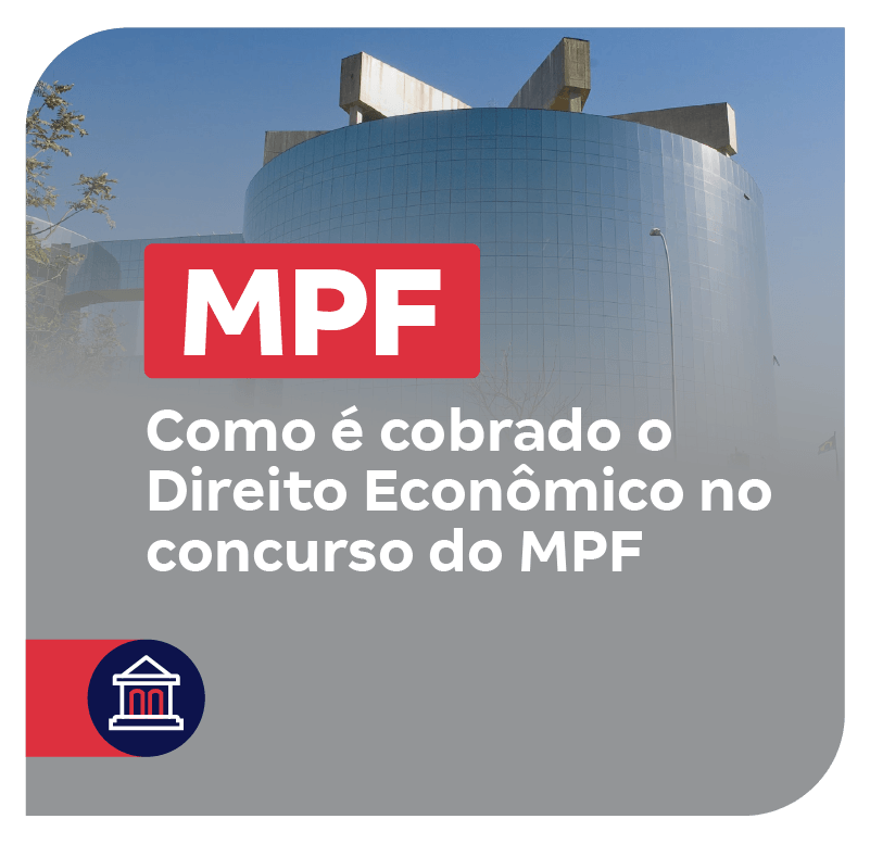 como-e-cobrado-o-direito-economico-no-concurso-do-mpf-1740507936.png