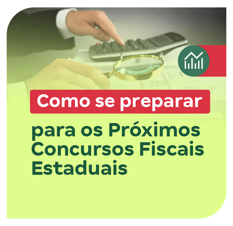 como-se-preparar-para-os-proximos-concursos-fiscais-estaduais-1762787892.png