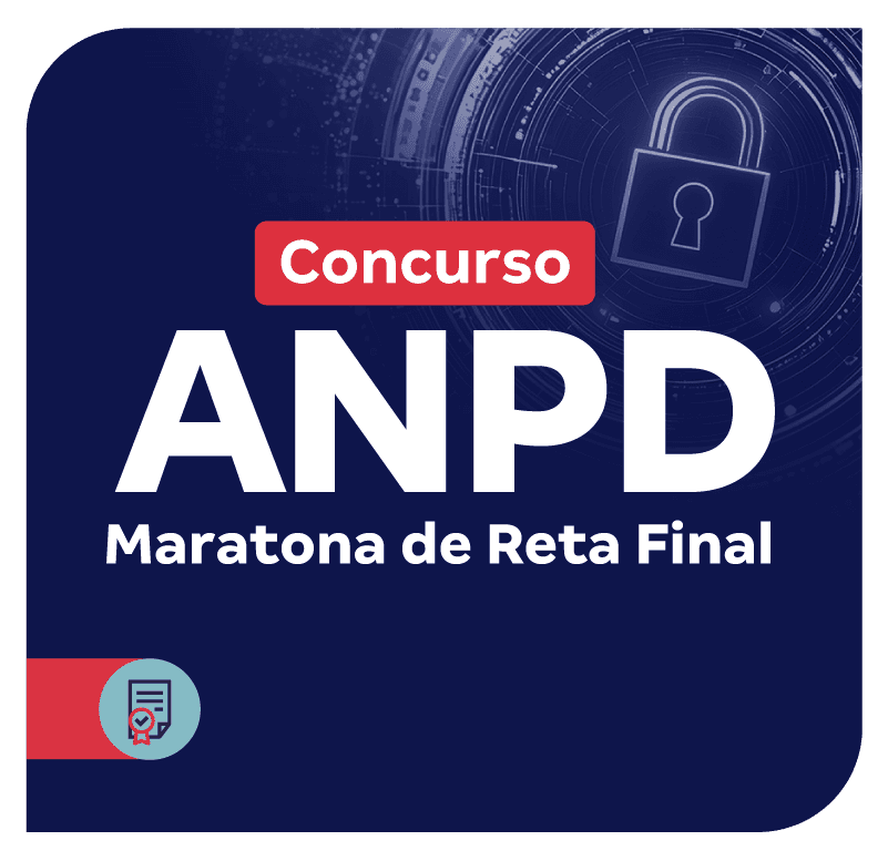 Concurso ANPD | Maratona de Reta Final