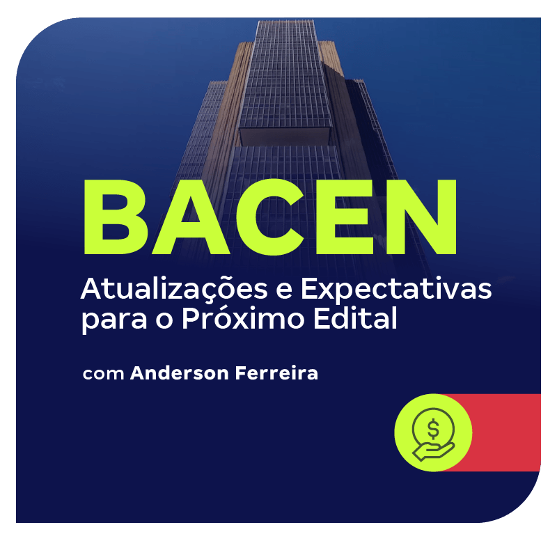 concurso-bacen-atualizacoes-e-expectativas-para-o-proximo-edital-1773843309.png