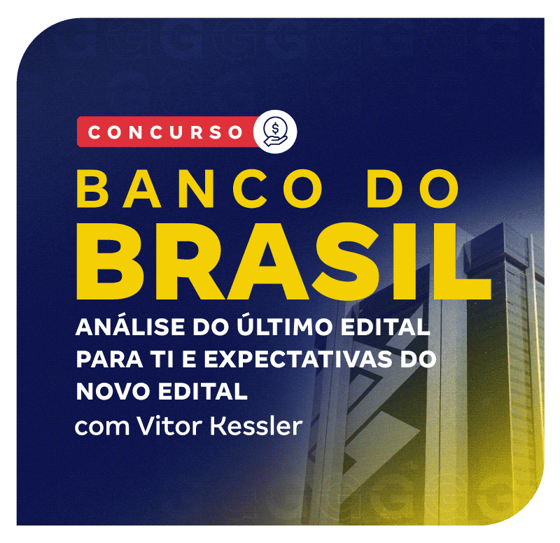 concurso-banco-do-brasil-analise-do-ultimo-edital-para-ti-e-expectativas-do-novo-edital-1749762287.png
