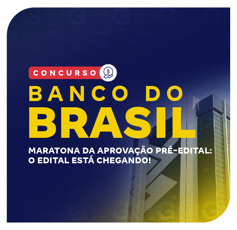 concurso-banco-do-brasil-maratona-da-aprovacao-pre-edital-o-edital-esta-chegando-1747860441.jpg