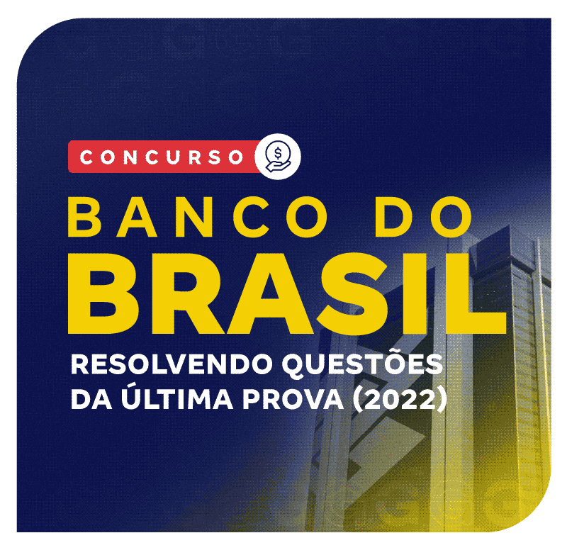 concurso-banco-do-brasil-resolvendo-questoes-da-ultima-prova-2024-1735053882.png