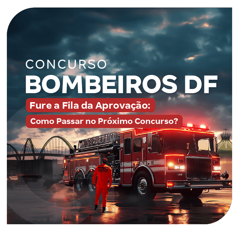 concurso-bombeiros-df-fure-a-fila-da-aprovacao-como-passar-no-proximo-concurso-1753885638.png