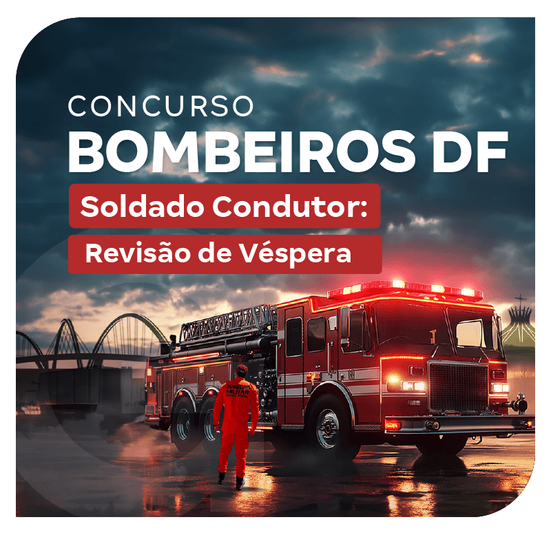 concurso-bombeiros-df-revisao-de-vespera-para-soldado-condutor-1764001704.png