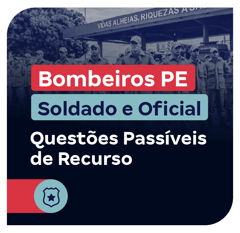 concurso-bombeiros-pe-soldado-e-oficial-questoes-passiveis-de-recurso-1705955263.png