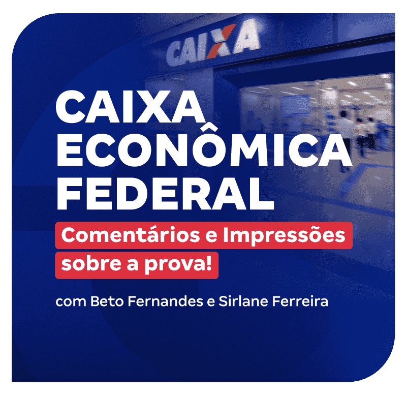 concurso-caixa-comentarios-e-impressoes-sobre-a-prova-1769024297.png