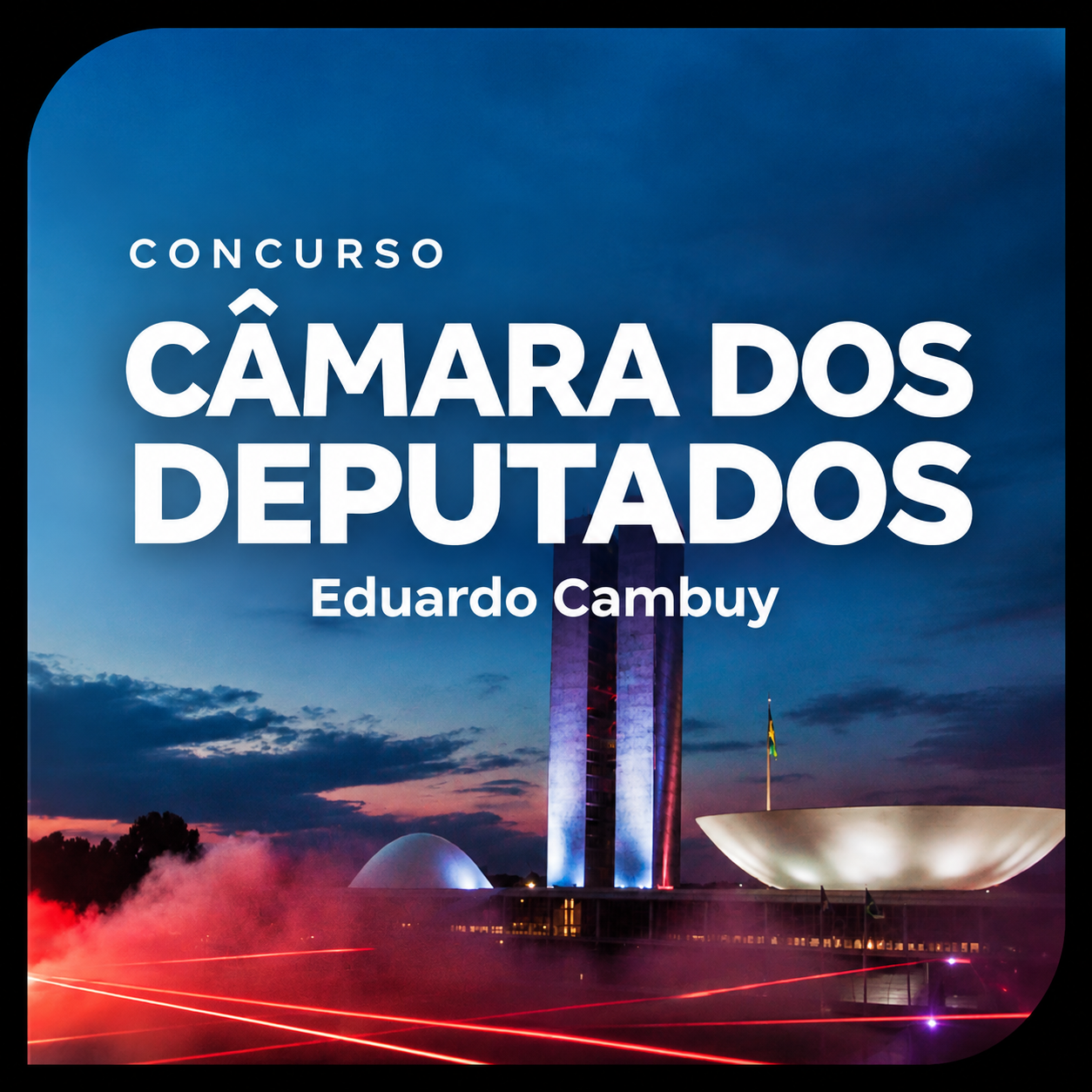 Concurso Câmara dos Deputados