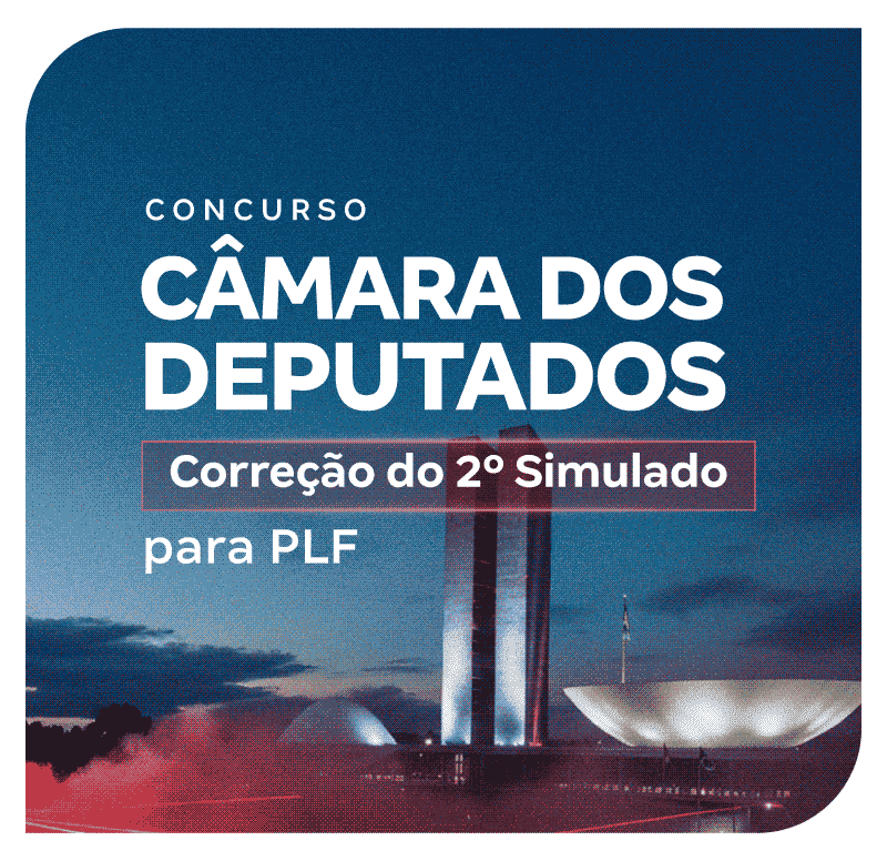 concurso-camara-dos-deputados-correcao-do-2-simulado-para-plf-1771862219.png