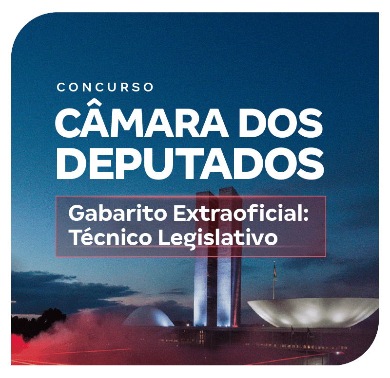 concurso-camara-dos-deputados-gabarito-extraoficial-tecnico-legislativo-1772131199.png