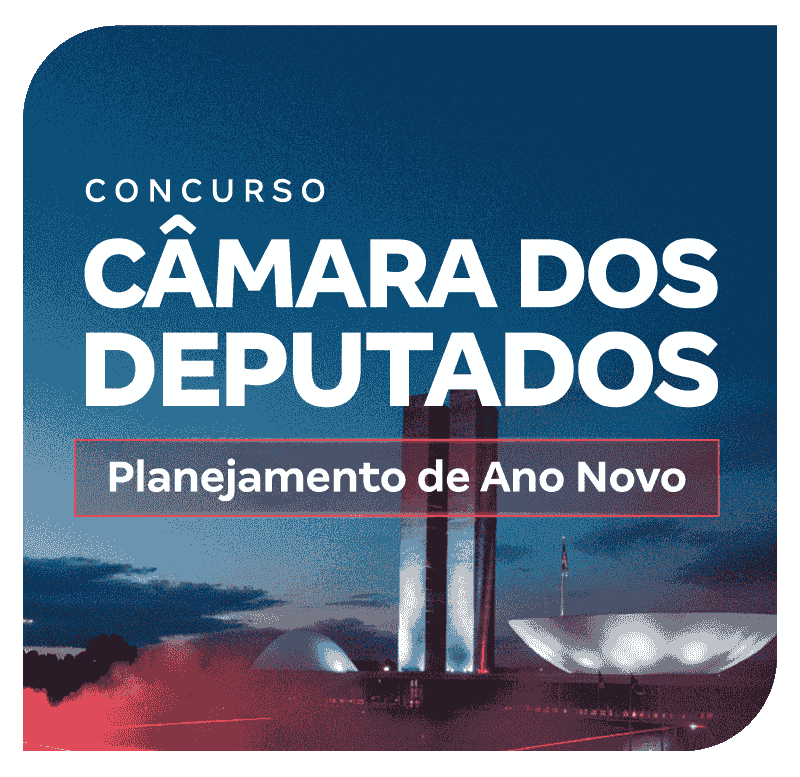 concurso-camara-dos-deputados-planejamento-de-ano-novo-1766090667.png