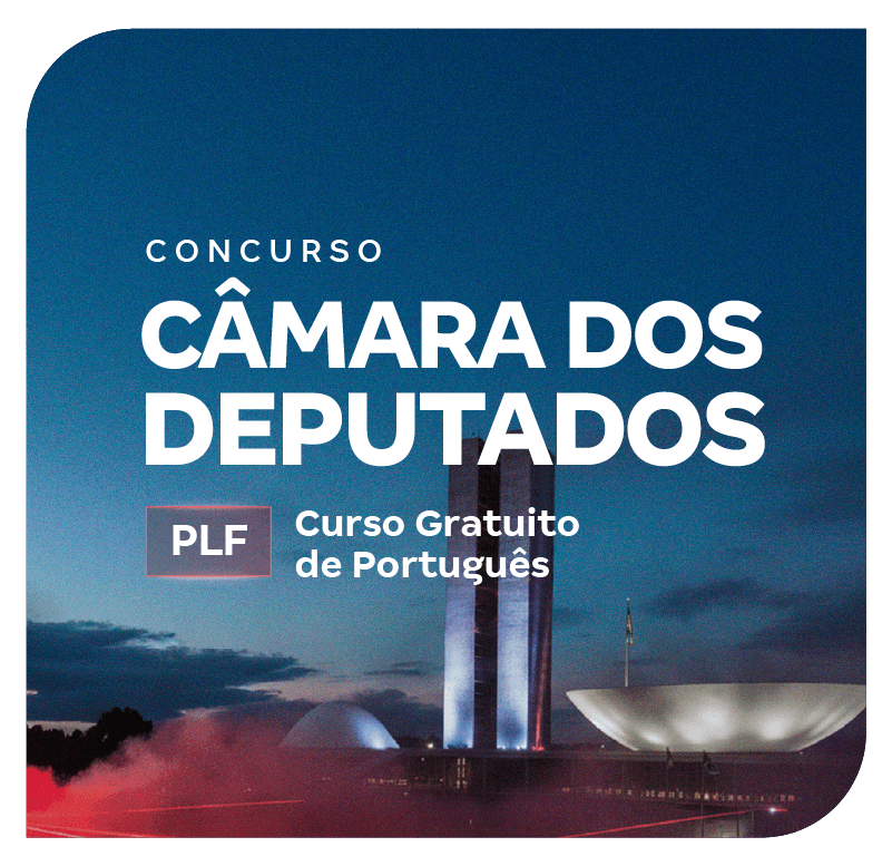 concurso-camara-dos-deputados-plf-curso-gratuito-de-portugues-1773406186.webp