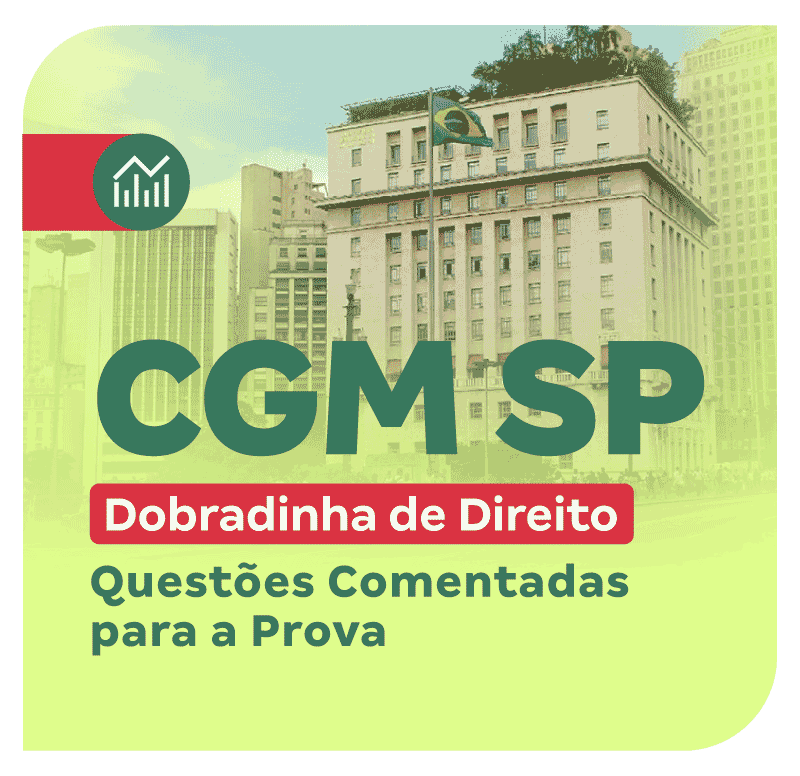 concurso-cgm-sp-dobradinha-de-direito-questoes-comentadas-para-a-prova-1740402618.png
