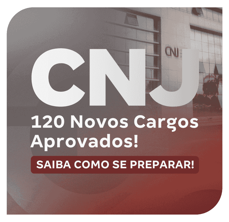 concurso-cnj-120-novos-cargos-aprovados-1774038814.png