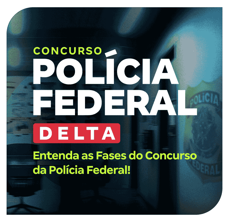 concurso-delegado-da-pf-entenda-as-fases-do-concurso-da-policia-federal-1741350014.png