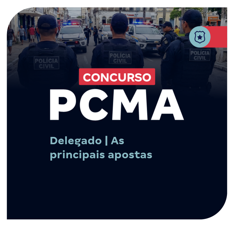 Concurso Delegado MA