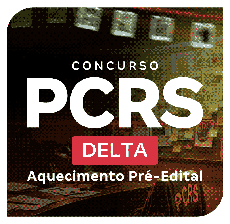concurso-delta-pc-rs-aquecimento-pre-edital-1756497918.png