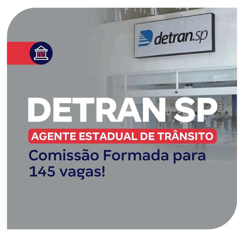 concurso-detran-sp-agente-estadual-de-transito-comissao-formada-para-145-vagas-1769703720.png