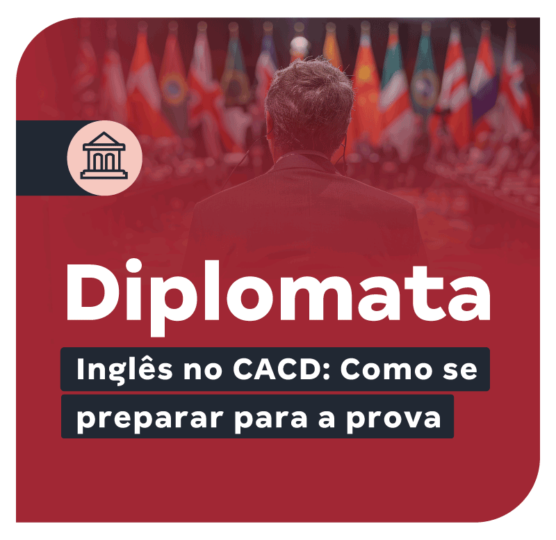 concurso-diplomata-ingles-no-cacd-como-se-preparar-para-a-prova-1751026189.png