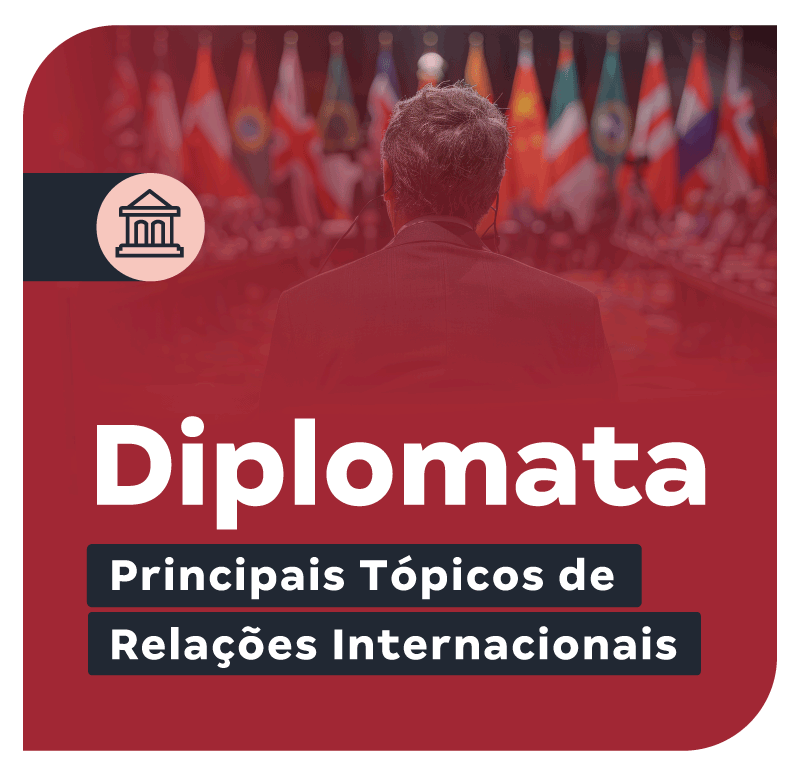 concurso-diplomata-principais-topicos-de-relacoes-internacionais-1749223162.png