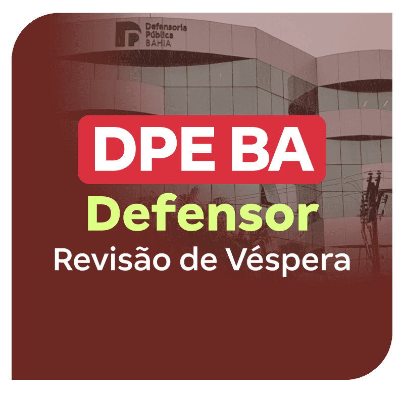 concurso-dpe-ba-revisao-de-vespera-defensor-1776969124.png