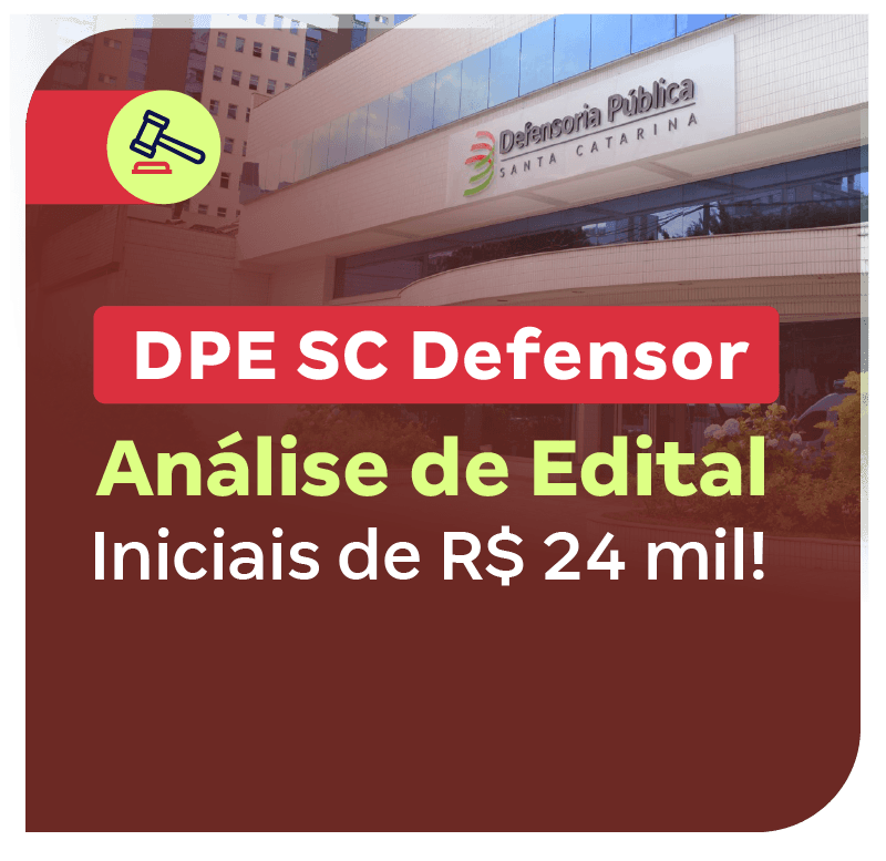 concurso-dpe-sc-defensor-analise-de-edital-iniciais-de-r-24-mil-1770982908.png