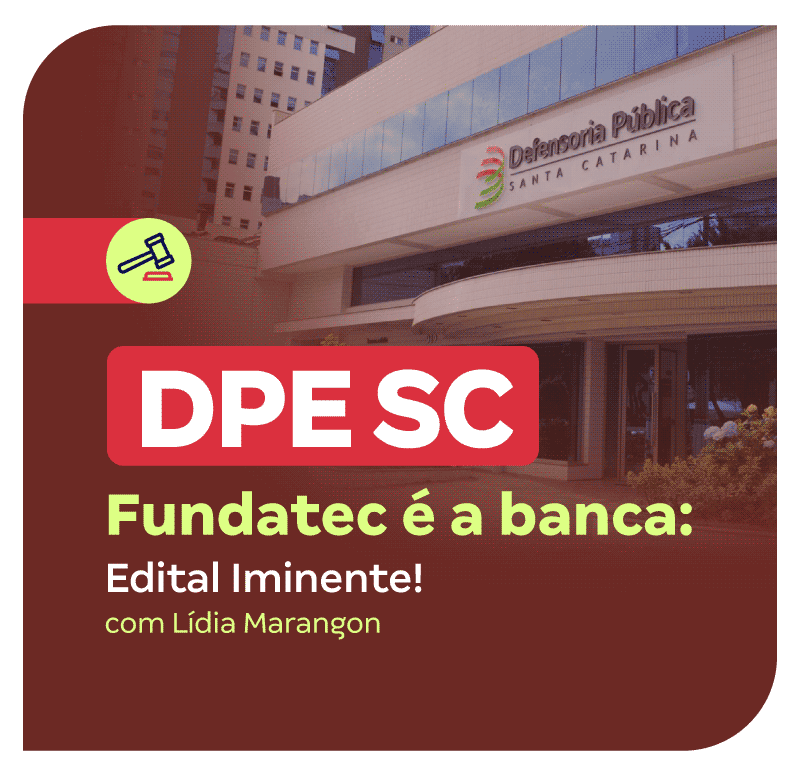 concurso-dpe-sc-defensor-fundatec-e-a-banca-edital-iminente-1768840920.png